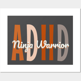 ADHD ninja warrior - funny adhd t-shirts and more ADHD awareness acceptance support Posters and Art